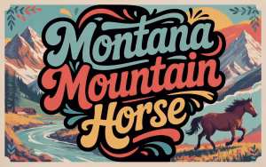 Montana Mountain Horse