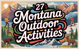 Montana Outdoor Activities