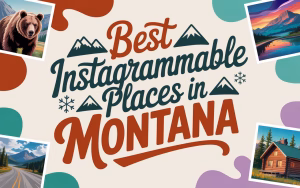 Read more about the article 33 Best Instagrammable Places in Montana: Ultimate Photo Guide