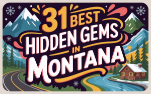 Hidden Gems in Montana