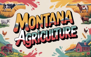 Montana Agriculture