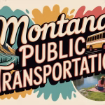 Montana Public Transportation Guide: Navigating the Treasure State Without a Car