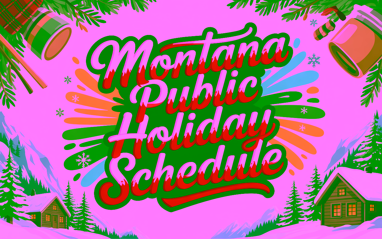 Montana Public Holiday Schedule