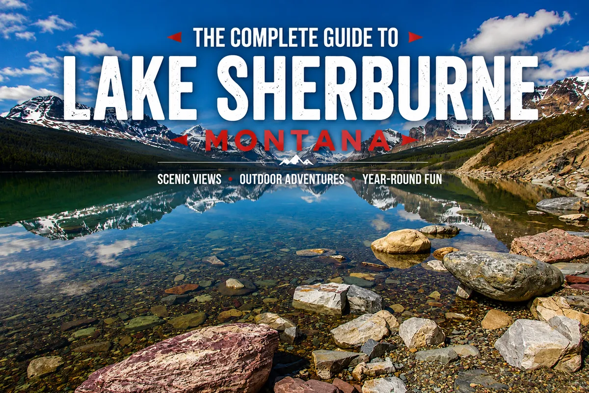 Lake Sherburne, Montana: Many Glacier’s Overlooked Lake